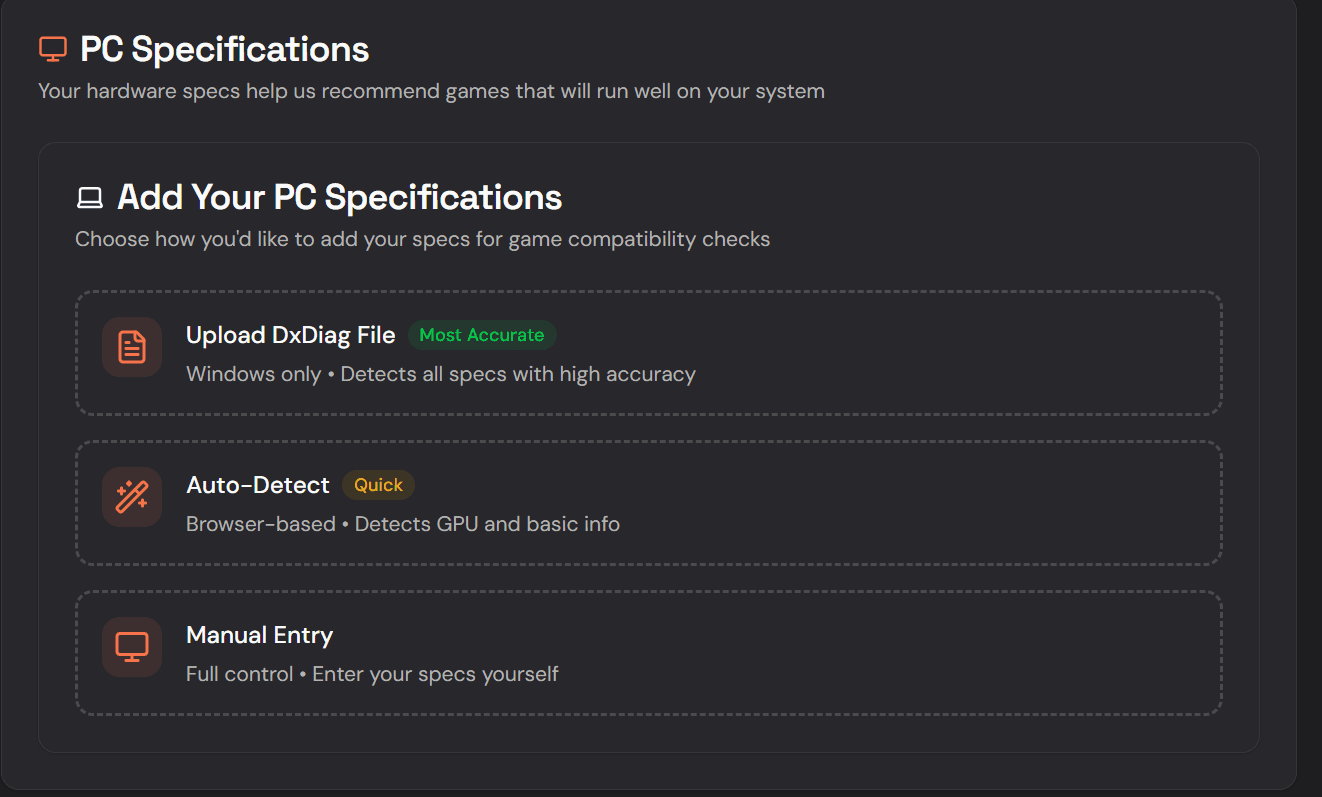 Three ways to add PC specifications: upload a DxDiag file, auto-detect in the browser, or enter them manually.
